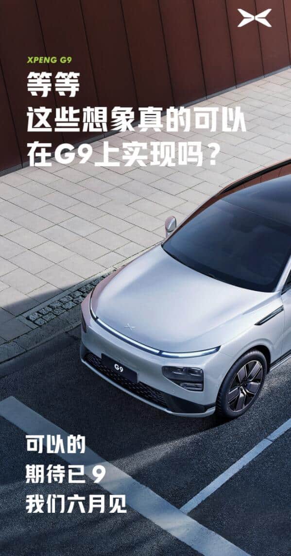 XPeng hints at official launch of G9 SUV in June-CnEVPost